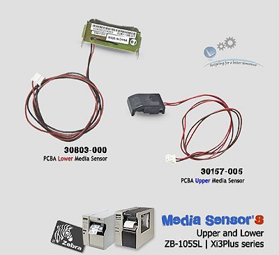 Media Sensor's (Upper and Lower) Zebra XiIII Plus & 105SL|30803-000 - 30157-005