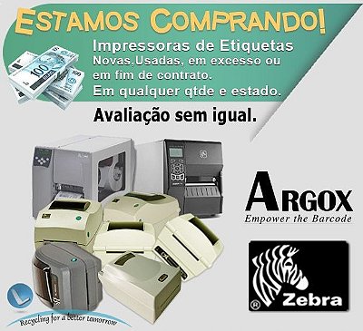 Impressora Zebra, Argox, Datamax |Compramos|