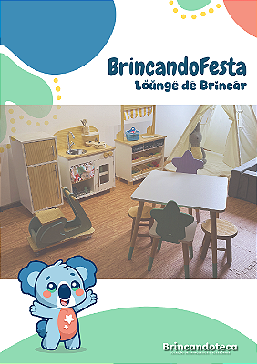 KIT FESTA - LOUNGE DE BRINCAR