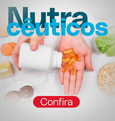 NUTRACÊUTICOS | Confira