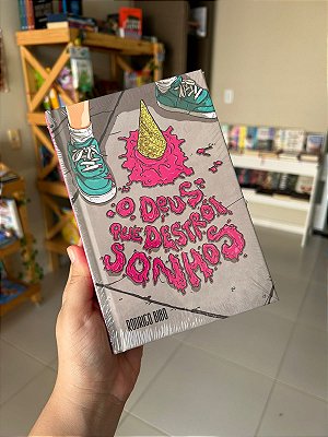O Deus que Destrói Sonhos
