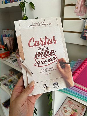 Cartas De Uma Mãe Que Ora