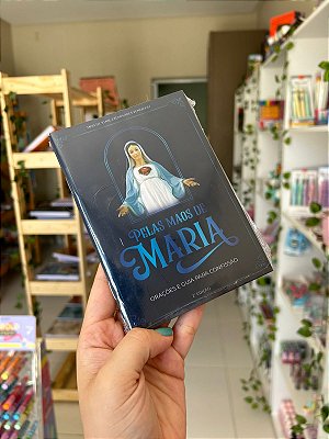 Pelas Mãos de Maria: Orações e Guia Para Confissão