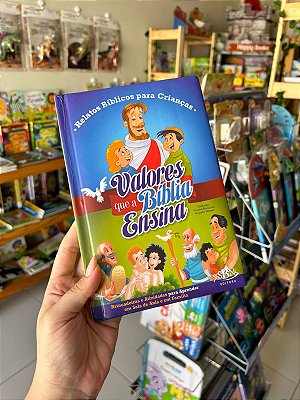 Valores Que a Bíblia Ensina