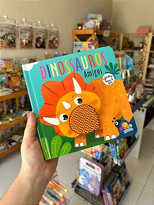 Dinossauros Amigos: Toque e Sinta