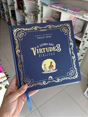 O Livro das Virtudes Bíblicas