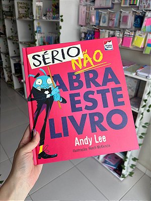 Não Abra Este Livro... Sério (Vol. 3)