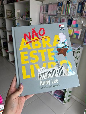 Não Abra Este Livro... Para a Eternidade (Vol. 8)