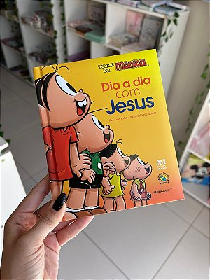 Dia a Dia Com Jesus: Turma da Mônica