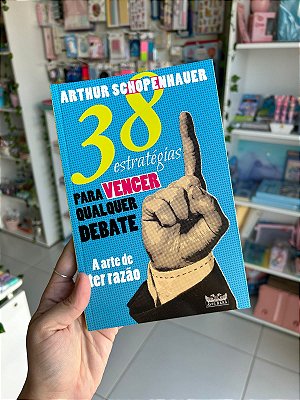 38 Estratégias Para Vencer Qualquer Debate