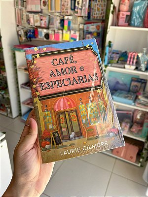 Café, Amor e Especiarias