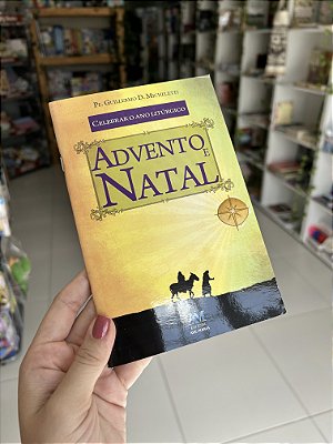 Celebrar o Ano Litúrgico: Advento e Natal
