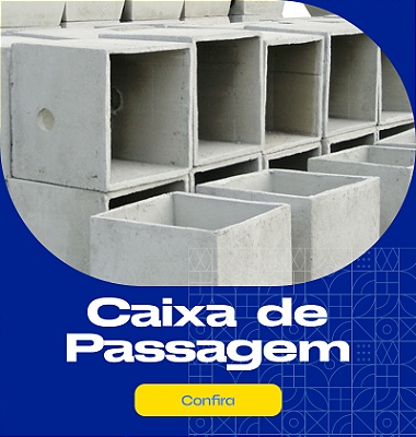 Caixa de Passagem | Confira