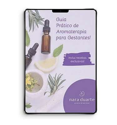 E-book Guia prático de Aromaterapia para Gestantes