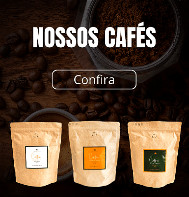 Nossos Cafés