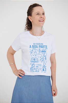Camiseta EU ESCOLHO A BOA PARTE - Adulta (Feminina)