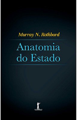 Livro Anatomia do Estado Murray Rothbard Editora Vide