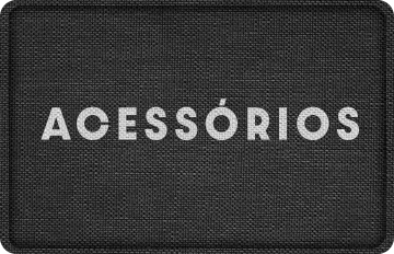 ACESSÓRIOS