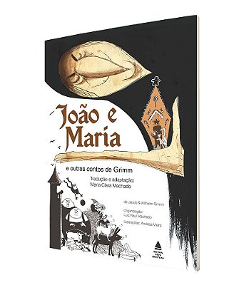 João e Maria e outros contos de Grimm