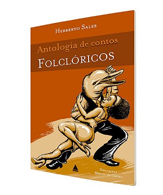 ANTOLOGIA DE CONTOS FOLCLÓRICOS