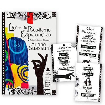 Lições de Realismo Esperançoso: a sabedoria e o riso de Ariano Suassuna