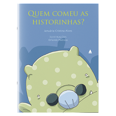Quem comeu as historinhas?