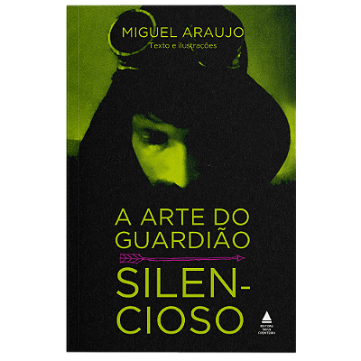 A arte do Guardião Silencioso