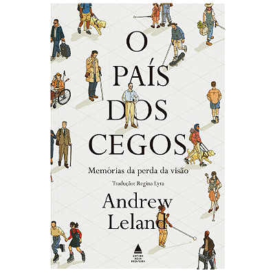 O País dos Cegos: Memórias da perda da visão