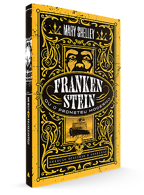 Frankenstein ou o Prometeu Moderno