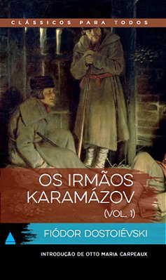 Os irmãos Karamázov - vol. 1 - Clássico para todos