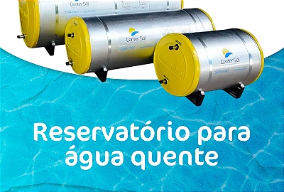 Reservatórios para agua quente | Confira
