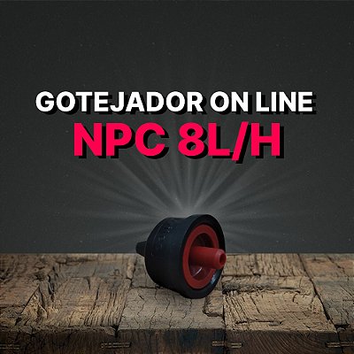 GOTEJADOR ON LINE NPC 8 L/H