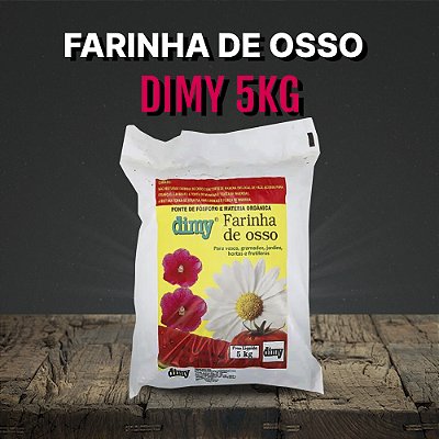 Farinha de Osso 5kg - Dimy