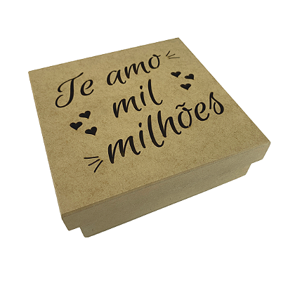 Caixa MDF Com Tampa 15 x 15 x 5cm Te Amo Mil Milhões