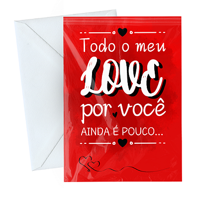 Cartão Comemorativo Romântico 10x15cm Todo o Meu Love Por Você C/5 unid