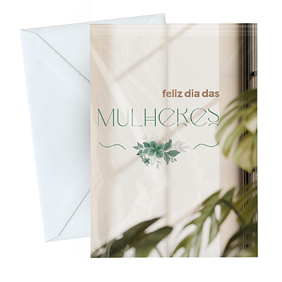 Cartão Comemorativo Dia das Mulheres 10x15cm Plantas C/5 unid