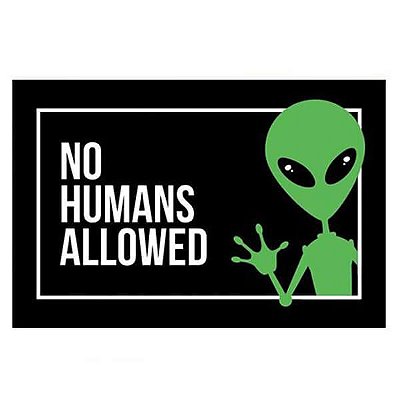 Capacho Extraterrestre - No Humans Allowed