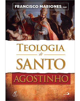 Livro: TEOLOGIA DE SANTO AGOSTINHO Capa comum