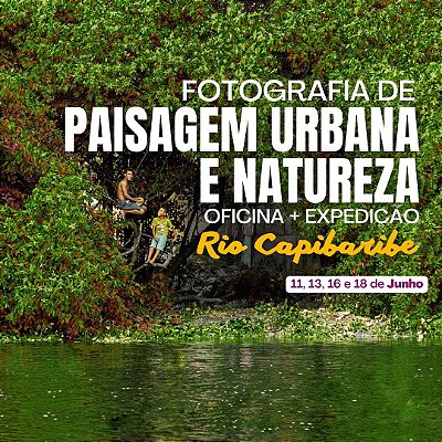 Recife - Expedição + Workshop: Fotografia de Paisagem Urbana e Natureza - Junho/2024