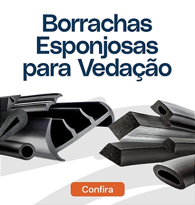 Borrachas Esponjosas para vedação