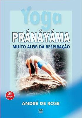 Livro: Ásana Mais Livro De Yoga Pranayama