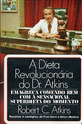 A Dieta Revolucionária Do Dr: Atkins