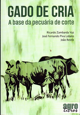 Gado de Cria - A base da pecuária de corte