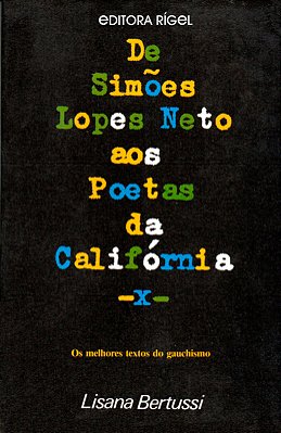 DE SIMÕES LOPES NETO AOS POETAS DA CALIFÓRNIA