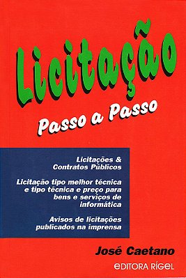 Licitação Passo a Passo - Tipo Melhor Técnica e Técnica e Preço