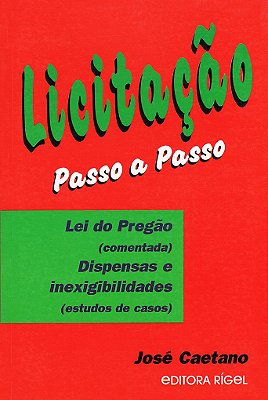 Licitação Passo a Passo - Lei do Pregão