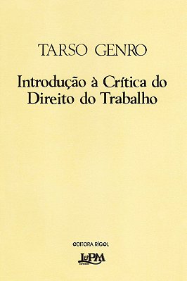 Introdução à crítica do direito do trabalho