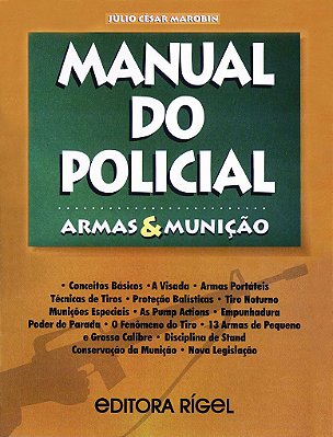 Manual do Policial - Armas & Munições