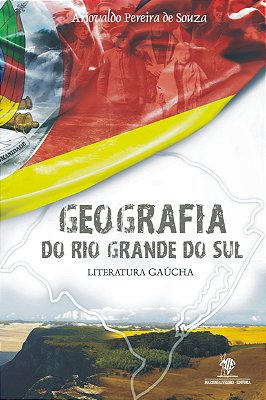 Geografia do Rio Grande do Sul - Literatura Gaúcha