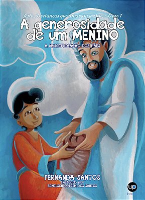 A generosidade de um menino (Fernanda Santos)